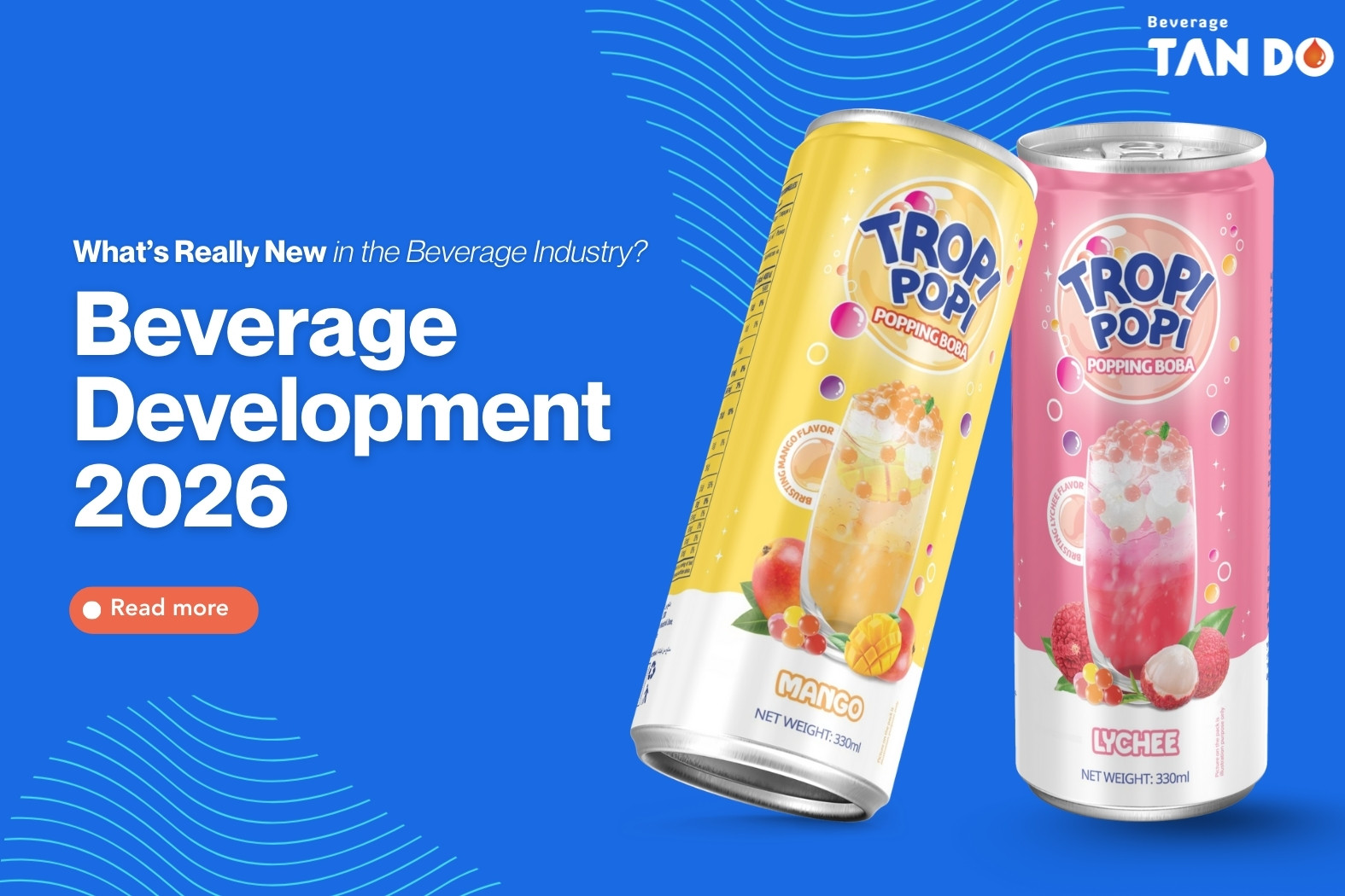 Beverage Development 2026: What’s Really New in the Beverage Industry?