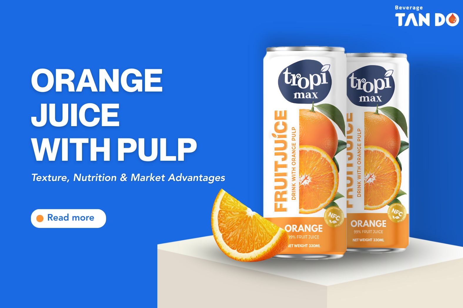 Orange Juice with Pulp: Texture, Nutrition, and Market Advantages